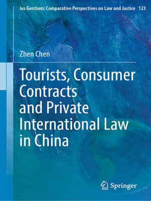 cover image of Tourists, Consumer Contracts and Private International Law in China